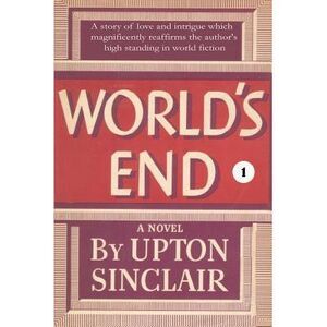 World's End I -- Upton Sinclair